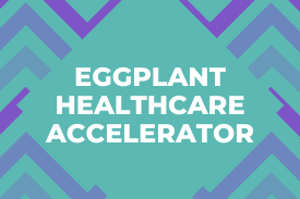 Eggplant Healthcare Accelerator